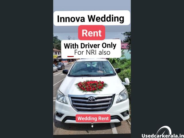 Wedding Rent Innova car with Driver Only